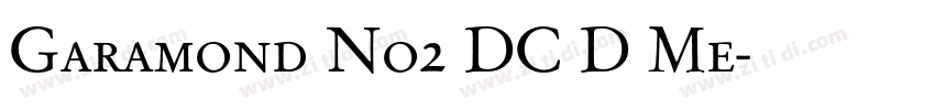 Garamond No2 DC D Me字体转换 Garamond No2 DC D Me字体转换
